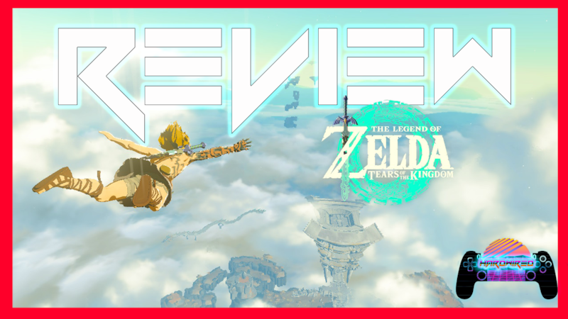 Tears of the Kingdom Review