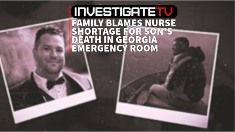 Family blames nurse shortage for son’s death in Georgia emergency room