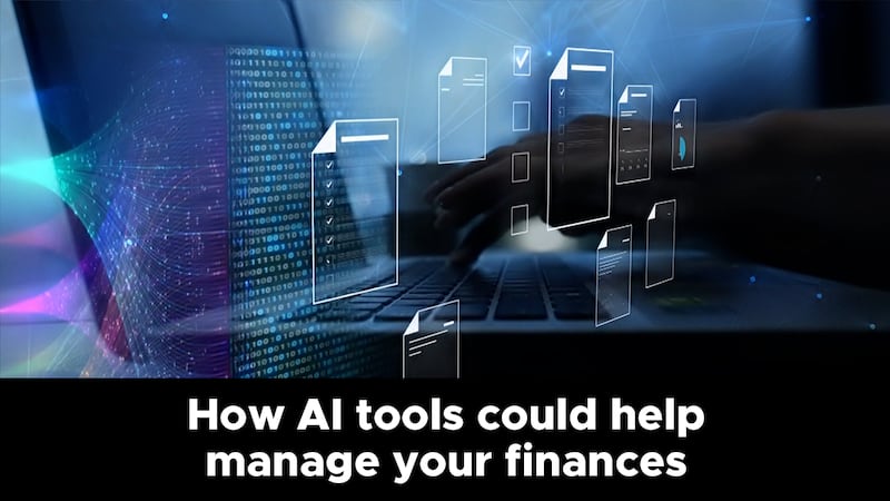 How AI tools like ChatGPT could help you manage your finances
