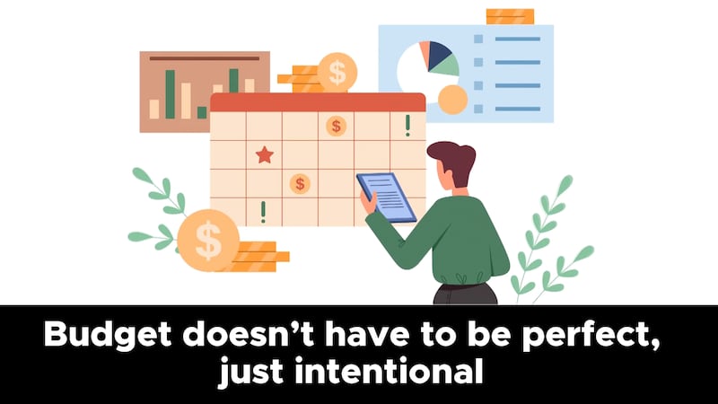Expert: Your budget doesn’t have to be perfect, just intentional