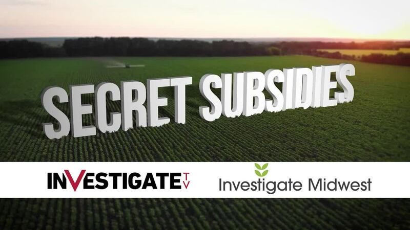 InvestigateTV partnered with Investigate Midwest to look at a $23 billion farm subsidy program...