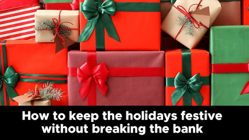How to keep the holidays festive without breaking the bank