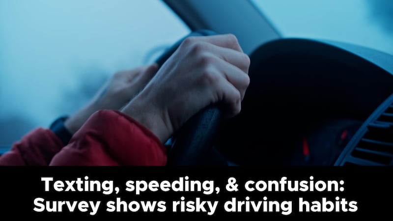 Texting, speeding, and confusion: Survey uncovers risky driving habits